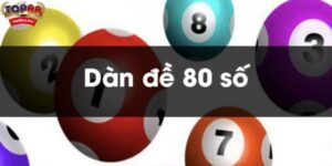 Điểm nổi bật nhất của đề 80 số tại nhà cái TOP88